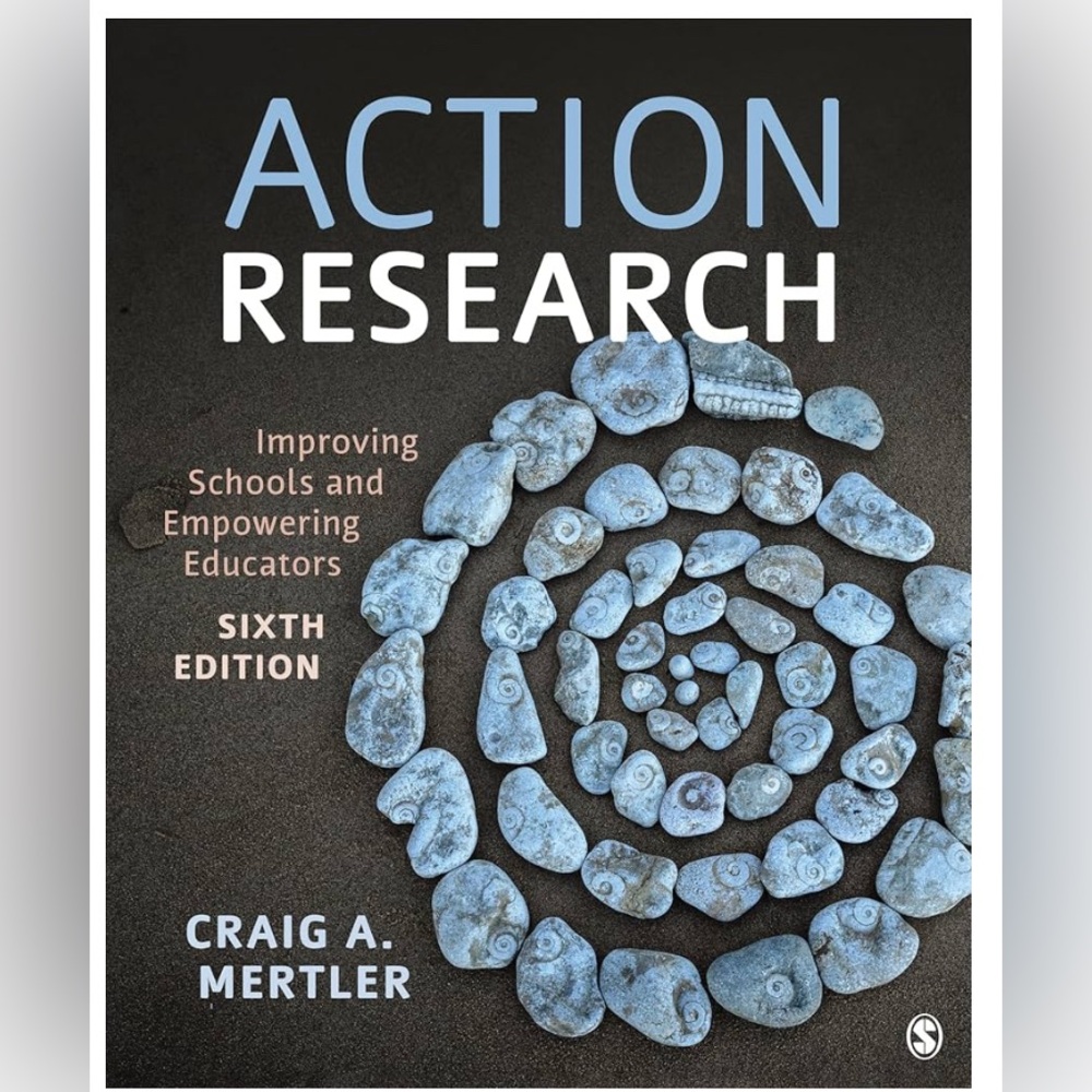 Action Research 6th Edition by Craig A. Mertler